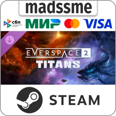 EVERSPACE 2 - Titans * RU/KZ/СНГ/TR/AR * DLC * STEAM - irongamers.ru