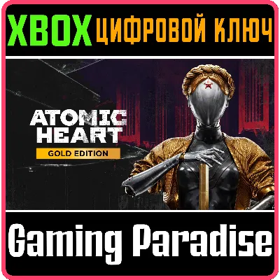 ATOMIC HEART - GOLD EDITION XBOX ONE/X|S КЛЮЧ - irongamers.ru