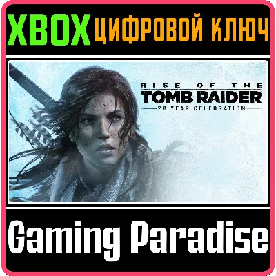 Rise of the Tomb Raider 20 Year Celebration XBOX КЛЮЧ - irongamers.ru
