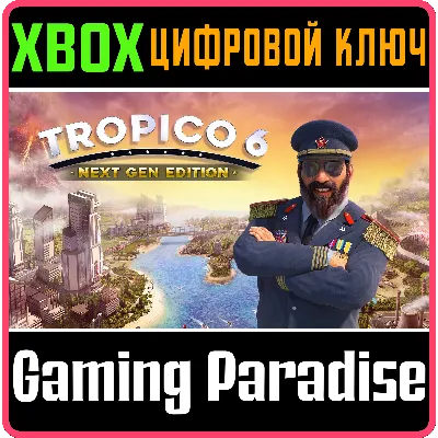 TROPICO 6 - NEXT GEN EDITION XBOX ONE/X|S КЛЮЧ - irongamers.ru