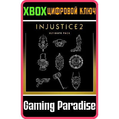Injustice 2 DLC Ultimate Pack XBOX ONE/X|S КЛЮЧ - irongamers.ru