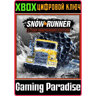 SNOWRUNNER - 3-YEAR ANNIVERSARY EDITION XBOX КЛЮЧ - irongamers.ru