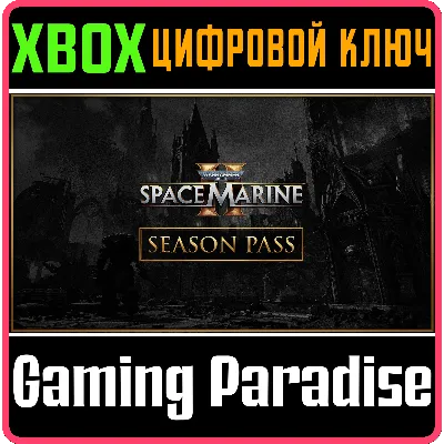 WARHAMMER 40,000: SPACE MARINE 2 - SEASON PASS XBOX - irongamers.ru