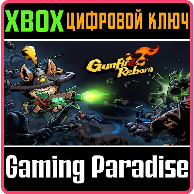 GUNFIRE REBORN XBOX ONE/X|S КЛЮЧ - irongamers.ru