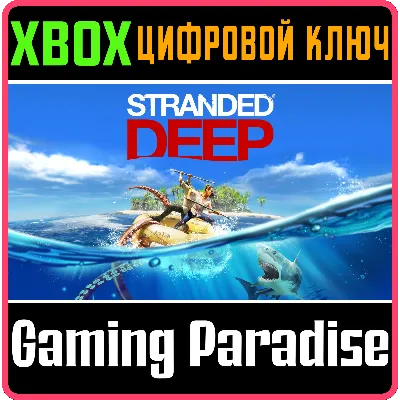 STRANDED DEEP XBOX ONE/X|S КЛЮЧ - irongamers.ru