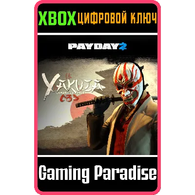 PAYDAY 2: CRIMEWAVE EDITION The Yakuza Character XBOX - irongamers.ru
