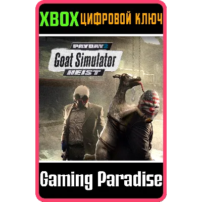 PAYDAY 2: CRIMEWAVE EDITION GOAT Simulator Heists XBOX - irongamers.ru
