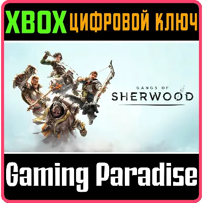 GANGS OF SHERWOOD XBOX SERIES X|S КЛЮЧ - irongamers.ru