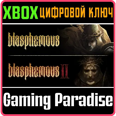 BLASPHEMOUS + BLASPHEMOUS 2 BUNDLE XBOX ONE/X|S КОД - irongamers.ru