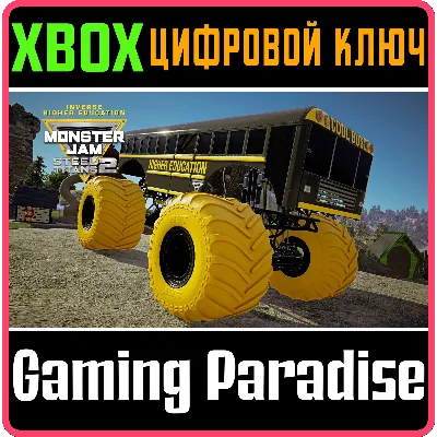 MONSTER JAM STEEL TITANS 2 INVERSE HIGHER EDUCATION XB - irongamers.ru