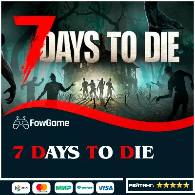 7 Days to Die - Console Edition XBOX - irongamers.ru