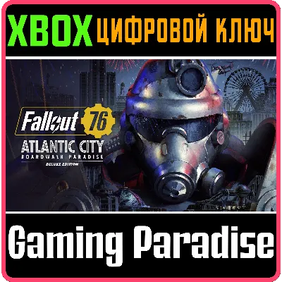 FALLOUT 76 ATLANTIC CITY BOARDWALK PARADISE DELUX XBOX - irongamers.ru
