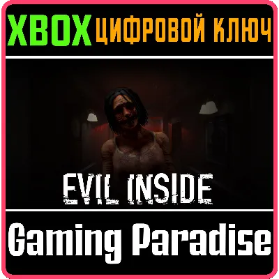EVIL INSIDE XBOX ONE/X|S КЛЮЧ - irongamers.ru