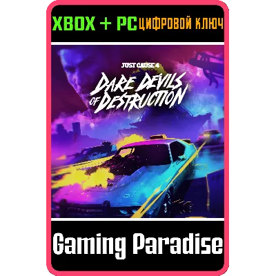 JUST CAUSE 4 - DARE DEVILS OF DESTRUCTION XBOX ключ - irongamers.ru