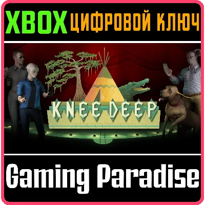 KNEE DEEP XBOX ONE/X|S КЛЮЧ - irongamers.ru