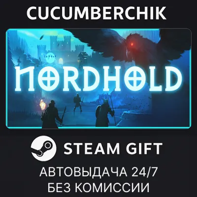 Nordhold STEAM GIFT AUTO RU+МИР - irongamers.ru