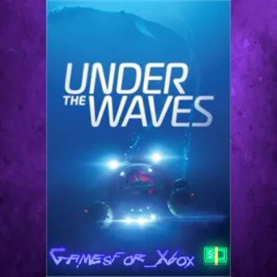 Under The Waves XBOX - irongamers.ru
