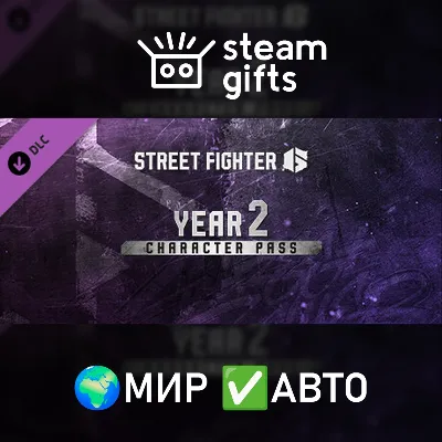 DLC Street Fighter 6 Year 2 Character Pass МИР АВТО - irongamers.ru