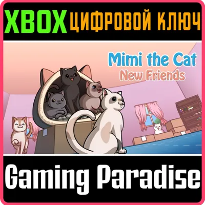 MIMI THE CAT: NEW FRIENDS XBOX КЛЮЧ/КОД - irongamers.ru