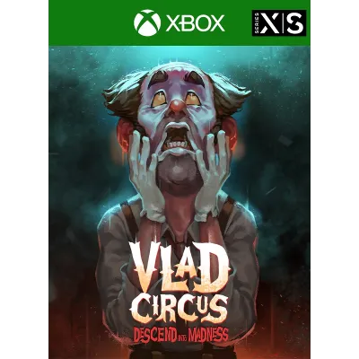 VLAD CIRCUS: DESCEND INTO MADNESS XBOX КЛЮЧ/КОД - irongamers.ru