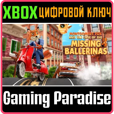 MONTGOMERY FOX AND THE CASE OF THE MISSING BALLERINAS ( - irongamers.ru