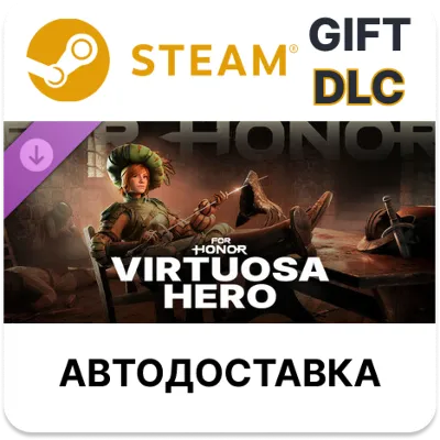 Virtuosa - Hero - FOR HONOR Steam DLC РУ КЗ и др - irongamers.ru