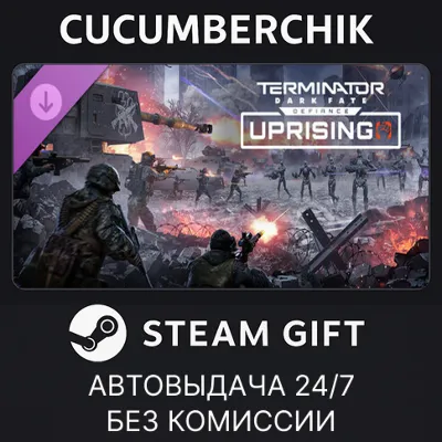 Terminator: Dark Fate - Defiance: Uprising STEAM GIFT AUTO RU+МИР - irongamers.ru