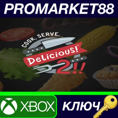 Cook, Serve, Delicious! 2!! AR XBOX One / Xbox Series X - irongamers.ru