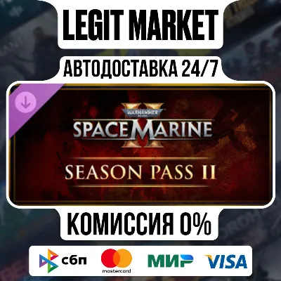Warhammer 40,000 Space Marine 2 Season 2 Steam АВТО МИР - irongamers.ru