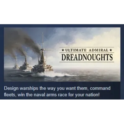 Ultimate Admiral: Dreadnoughts АВТОДОСТАВКА STEAM GLOBAL МГНОВЕННО ЛИЦЕНЗИЯ - irongamers.ru