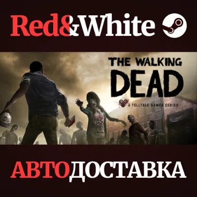 The Walking Dead * STEAM РОССИЯ АВТОДОСТАВКА - irongamers.ru