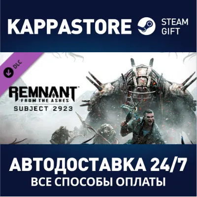 Remnant: From the Ashes - Subject 2923 DLC | Steam Gift - irongamers.ru