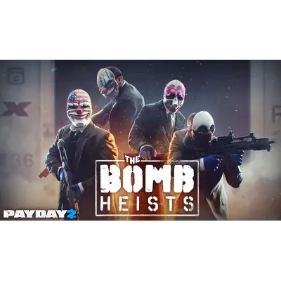 PAYDAY 2: The Bomb Heists DLC * STEAM RU*KZ*UA*СНГ - irongamers.ru