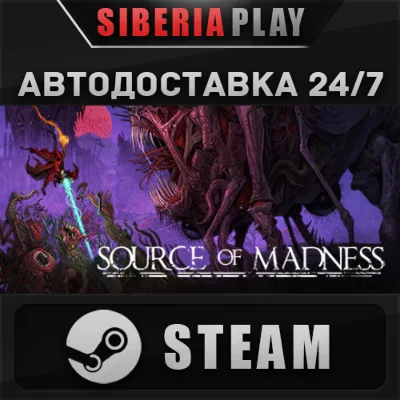 Source of Madness STEAM АВТО RU/UA/KZ/СНГ - irongamers.ru