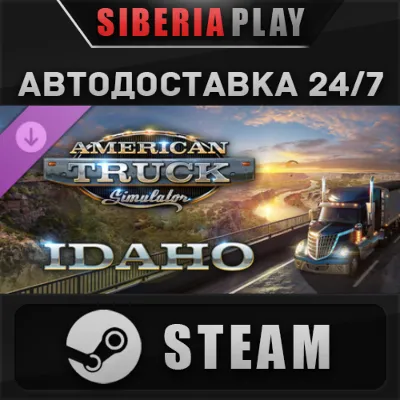 American Truck Simulator - Idaho DLC STEAM АВТО Россия - irongamers.ru