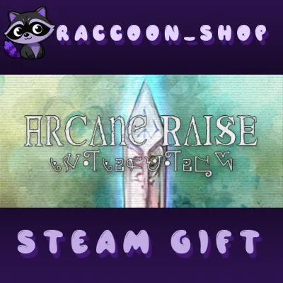 Arcane Raise * STEAM RU*KZ*UA*СНГ - irongamers.ru
