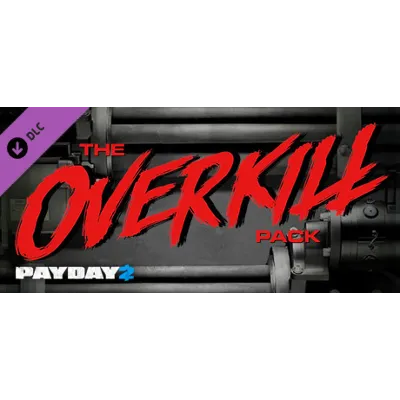 PAYDAY 2: The OVERKILL Pack DLC * STEAM RU АВТО 0% - irongamers.ru