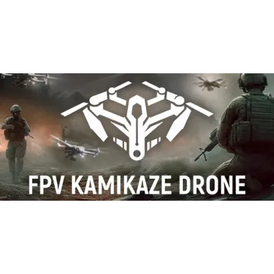 FPV Kamikaze Drone * STEAM RU АВТО 0% - irongamers.ru