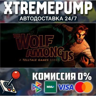The Wolf Among Us STEAM АВТО 24/7 - irongamers.ru