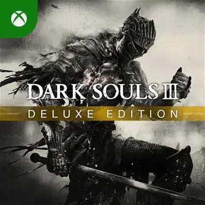 DARK SOULS™ III - Deluxe Edition Xbox - irongamers.ru