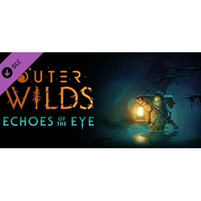 DLC Outer Wilds Echoes of the Eye (Steam Ключ/ РФ+СНГ) - irongamers.ru