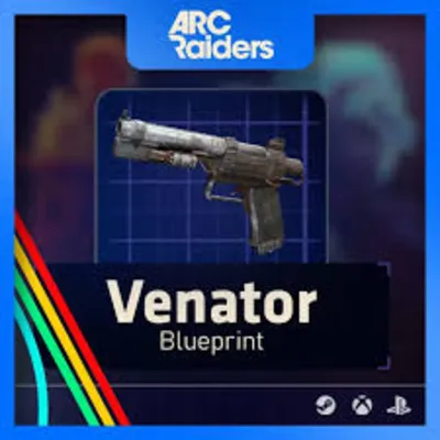 ARC Raiders > Чертежи > Чертеж Venator - irongamers.ru