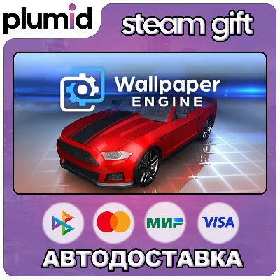 Wallpaper Engine Steam Gift / Россия + МИР / АВТО - irongamers.ru