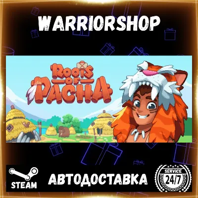 Roots of Pacha Выбор Региона Стим STEAM GIFT АВТО 24/7 ГАРАНТИЯ - irongamers.ru