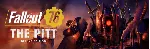 Fallout 76: The Pitt - DELUXE Edition 🔑 STEAM🌎 GLOBAL