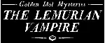 DLC Golden Idol Mysteries: The Lemurian Vampire КЛЮЧ - irongamers.ru