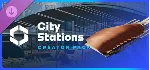 Cities: Skylines II - Creator Pack: City Stations DLC