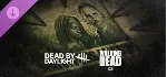 Dead by Daylight: The Walking Dead / Steam Ключ / Европейский союз | АВТОВЫДАЧА 24/7 - irongamers.ru