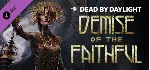 Dead by Daylight - Demise of the Faithful Chapter DLC / Steam Ключ… | АВТОВЫДАЧА 24/7 - irongamers.ru