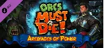 Orcs Must Die! - Artifacts of Power (DLC) 🔑 STEAM КЛЮЧ